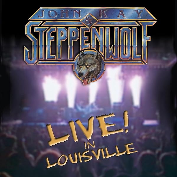 Amazon.com: John Kay & Steppenwolf - Live in Louisville : John Kay